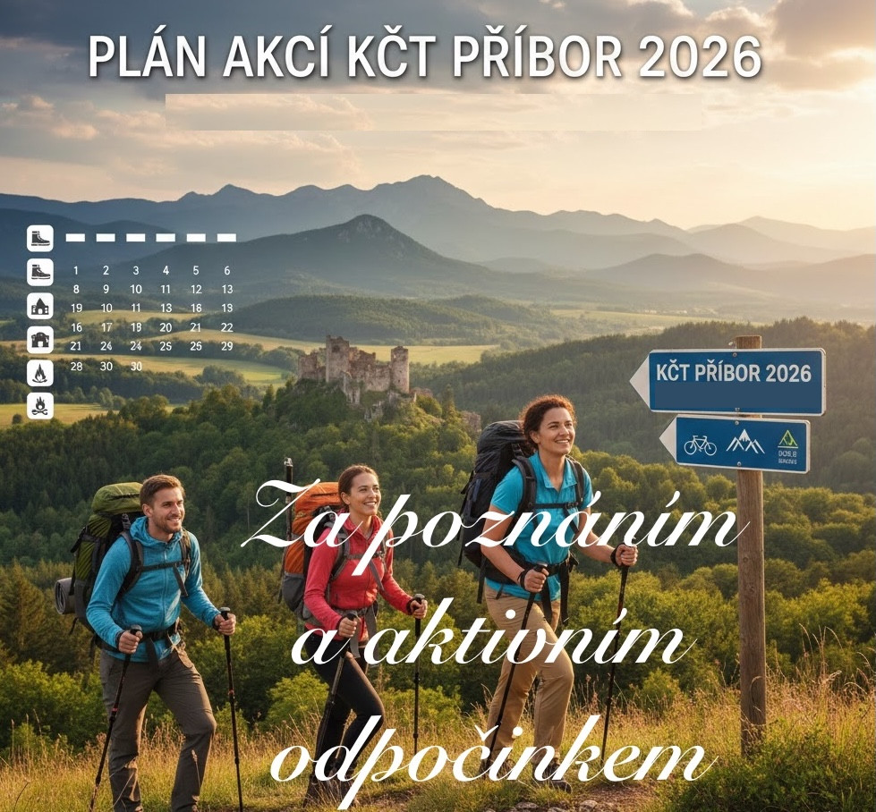 Plán akcí KČT Příbor na rok 2026: Za poznáním a aktivním odpočinkem
